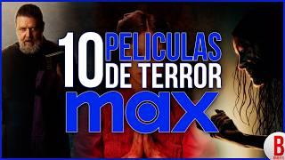 TOP 10 Mejores PELÍCULAS de TERROR en MAX (HBO)