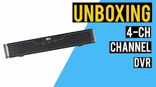 UNBOXING: 4 Channel DVR