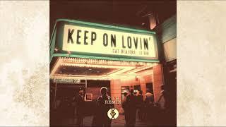 KEEP ON LOVIN' - CAT DEALERS, LE DIB (V.I.B REMIX)