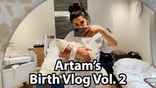 ARTAM'S BIRTH VLOG VOL. 2
