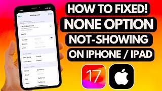 Fix None Option not showing on iPhone/iPad | No None Option When Setting up Apple ID Payment iOS 17