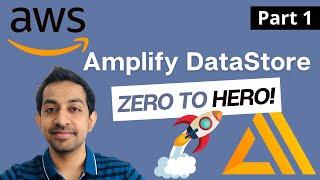 AWS Amplify DataStore - Part 01
