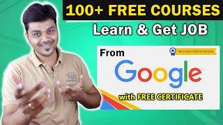 GOOGLEலின் இலவச ONLINE பயிற்சி 100+ FREE Google Courses Learn Online with Free Certificate For Jobs