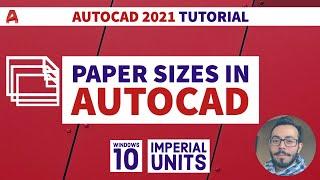 How to Setup Paper Sizes (Layout) in Autocad | Autocad LT 2021 Tutorial
