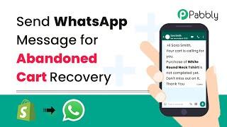 How to Automatically Send Abandoned Cart Recovery Message on WhatsApp for your eCommerce Store