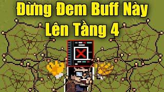 Đừng Đem Buff Này Lên Tầng 4 Trong Soul Knight 6.4.0