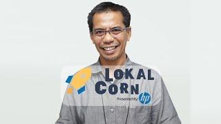 #LokalCorn - CEO Tribun Network, Dahlan Dahi: Kini Saatnya StartUp Lokal Go Nasional!