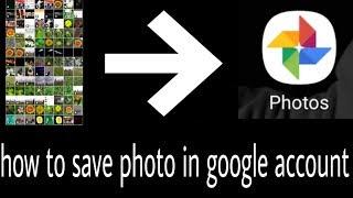 #photo #goole how to save photo in google account