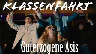 Guterzogene Asis - Klassenfahrt ( beat. by dae wylder)