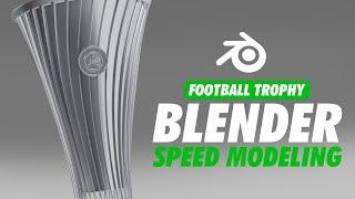 3D UEFA Europa Conference League Trophy Speed Modeling — Blender Tutorial for Beginners