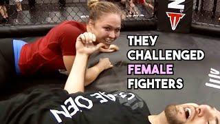 These Guys Challenged Female UFC Fighters...