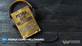 Audiolibro: Piensa Como Millonario