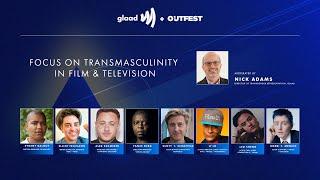 Panel: Focus on Transmasculinity in Film and TV