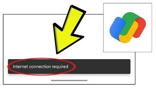 How To Fix Google Pay App Internet connection required Problem Solved