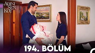 Adını Sen Koy 194. Bölüm (Uzun Versiyon)