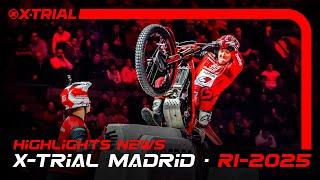 2025 X-TRIAL MADRID  (Spain) | News Highlights