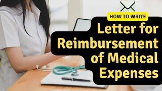 Letter for Reimbursement of Medical Expenses