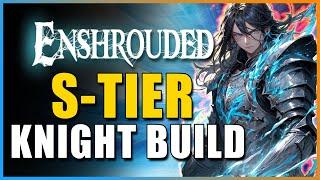 Enshrouded - S-TIER Melee Build To CRUSH All Content! A MAGIC KNIGHT To RULE THEM ALL! Carian Knight