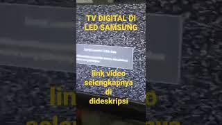 cara setting tv led samsung  agar bisa menerima siaran tv digital