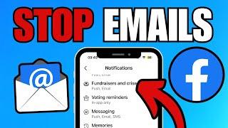 How To STOP All Facebook Email Notifications