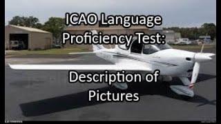 ICAO Level 4 English Language Proficiency Test: Description of Pictures