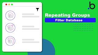 Filtering Data in Repeating Group | Bubble.io