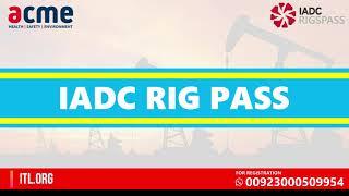 Rig Pass Training in Pakistan | ACME | IADC