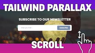 Tailwind Parallax Scrolling Effect in 3 Minutes
