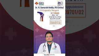 Dr M Samardh Reddy MS (Ortho) | Orthopaedic Surgeon | Ajara Hospitals | Warangal | Doctor Op Timings