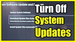 How to Turn Off Software Updates on PS5 Console & Games (No Auto Install)