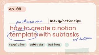 Notion Sips : How to create a #NotionTemplate with #Subtasks