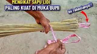 Nyesel kalau nggak tau !! CARA MENGIKAT SAPU LIDI PALING TERKUAT, cukup pakai tali plastik