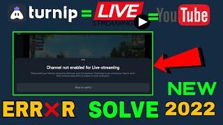 How To Solve Turnip App Live  Streaming Error 2022|Fixed Live Streaming Error In Turnip App#turnip