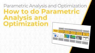 How to do Parametric Analysis and Optimization? — Lesson 3