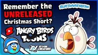 Do You Remember The UNRELEASED Angry Birds Toons Christmas Short?  #Shorts