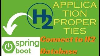 Connect to H2 Database in SpringBoot Part-1 | Application Properties for H2 Database in Springboot