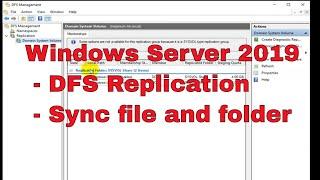Windows Server 2019 Configure DFS File Server Replication