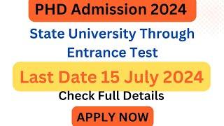 State University PHD Admission 2024-2025I