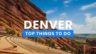The Best Things to Do in Denver, Colorado  | Travel Guide PlanetofHotels