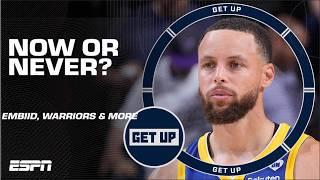 NOW OR NEVER for Joel Embiid to win an NBA Title?! Warriors will MISS the Playoffs?! | Get Up