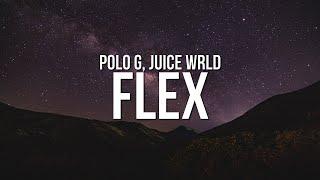 Polo G - Flex (Lyrics) ft. Juice WRLD