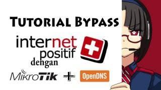 Tutorial Membuka Blokir Internet Positif menggunakan MikroTik DNS Forwarding dan OpenDNS