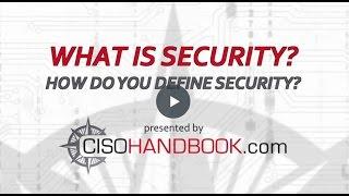 What Is Security And  How Do You Define Security