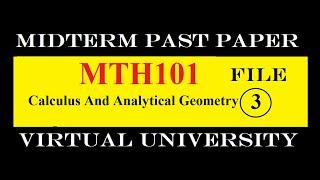 MTH101 MIDTERM FILE 3|PAST PAPER|VIRTUAL UNIVERSITY