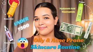 Oily and Acne Prone Skincare Routine Under *₹500* Only That Helped Me To Clear My Skin #acne