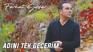 Ferhat Göçer - Adını Tek Geçerim | Bana Aşkı Yaşat (Lyric Video)