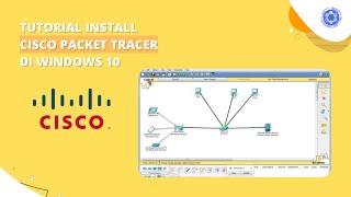 CARA INSTALL CISCO PACKET TRACER PADA WINDOWS 10