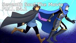 Seventh Soul The Movie - FULL S4.1【 Undertale Comic Dub 】