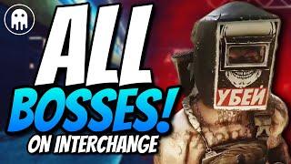 ALL BOSSES on Interchange - WIPE CONFIRMATION?? - Escape From Tarkov