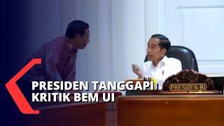 Presiden Joko Widodo Buka Suara Soal Kritikan BEM UI